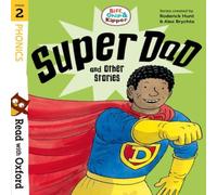 Roderick Hunt Read with Oxford: Stage 2: Biff, Chip & Kipper: Super Dad and Roderick Hunt Multicolor