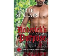 Roderick's Purpose: A Scottish Victorian Romance: 4 (The Victorian Highlanders)