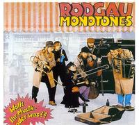 Rodgau Monotones - Wollt Ihr Musik Oder Was?
