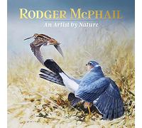 Rodger McPhail - An Artist by Nature