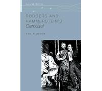 Rodgers and Hammerstein's Carousel (Oxford Keynotes)