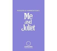 Rodgers and Hammerstein's Me and Juliet