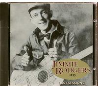 Rodgers, Jimmie - Last Session 1933