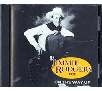 Rodgers, Jimmie - On the Way Up 1929