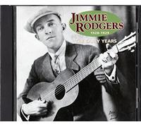 Rodgers, Jimmie - The Early Years 1928-1929