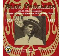 Rodgers/Miller/Evans Blue Yodelers: With Red Hot Accompanists (CD) (US IMPORT)