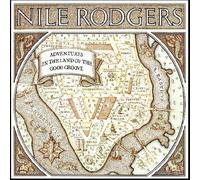 Rodgers, Nile - Adventures in the Land..