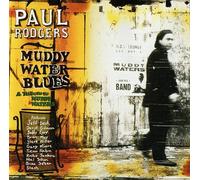 Rodgers,Paul - Muddy Water Blues - A Tribute to Muddy Waters