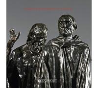 Rodin's Burghers of Calais: Under The Spotlight