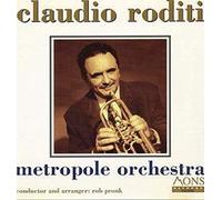 Roditi, Claudio - Claudio Roditi & Metropole Orc