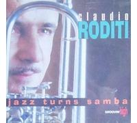 Roditi,Claudio - Jazz Turns Samba