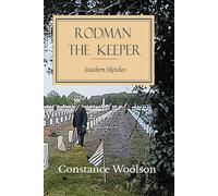 Rodman the Keeper: Southern Sketches