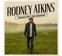 RODNEY ATKINS - Caught Up In The Country [VINYL]