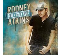 Rodney Atkins - Take A Back Road