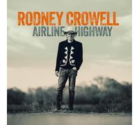 Rodney Crowell - Airline Highway [VINYL]