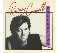 Rodney Crowell - Rodney Crowell: Collection