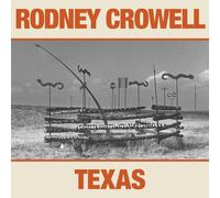 Rodney Crowell TEXAS (CD) (US IMPORT)