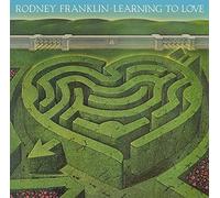 Rodney Franklin - Learning To Love