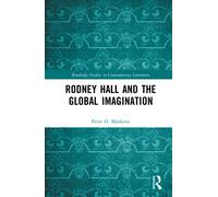 Rodney Hall and the Global Imagination