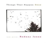 Rodney Jones Things That Happen Once: New Poems Paperback Book Rodney Jones Multicolor