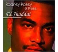 Rodney Posey & Praise - El Shaddai
