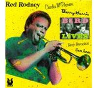 Rodney, Red - Bird Lives!