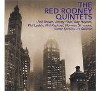 Rodney, Red Quintets - Red Rodney Quintets