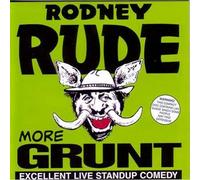 Rodney Rude - More Grunt