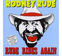 Rodney Rude - Rude Rides Again [Australian Import]