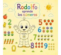 Rodolfo aprende los números: Libro de colorear infantil (Las aventuras de Rodolfo, el robot jardinero)