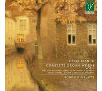 Rodolfo Bellatti – Franck: Complete Organ Works, Vol. 1 – Da Vinci