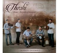 Rodopi Ensemble - Thraki - Thrace The Paths Of Dionysus