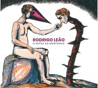 Rodrigo Leão - O Rapaz da Montanha