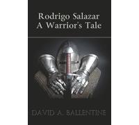 Rodrigo Salazar: A Warrior's Tale