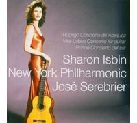 Rodrigo, Villa-Lobos & Ponce : Guitar Concertos By Jose Serebrier & New York Philharmonic Orchestra Sharon Isbin (2005-03-07)