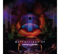 Rodrigo y Gabriela - The Jazz Mettal EPs