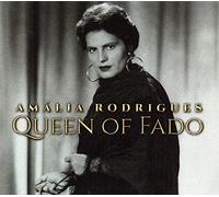 Rodrigues, Amalia - Queen of Fado -Remast-