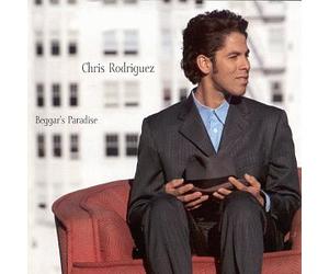 Rodriguez, Chris - Beggar's Paradise