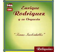 Rodriguez, Enrique - Temas Inolvidables