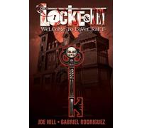 Rodriguez, Gabriel - Locke & Key Volume 1: Welcome to Lovecraft
