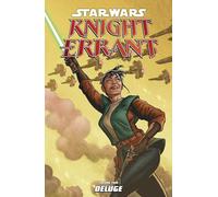 Rodriguez, Ivan - Star Wars: Knight Errant: Deluge Volume 2