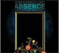 Rodriguez-Lopez, Omar - Absence Makes The Heart Grow Fungus
