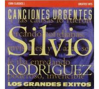 Rodriguez, Silvio - Cuba Classics 1: Canciones Urgentes - Los Grandes Exitos