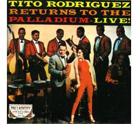 Rodriguez,Tito - Returns to the Palladium