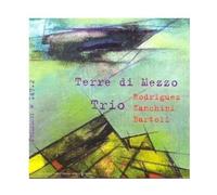 Rodriguez, Zanchini - Terre Di Mezzo