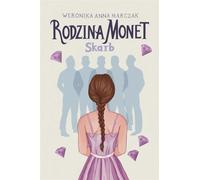 Rodzina Monet Tom 1 Skarb