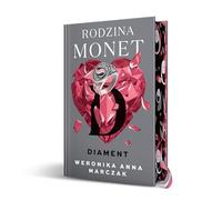 Rodzina Monet Tom 4 Diament: (wydanie specjalne)