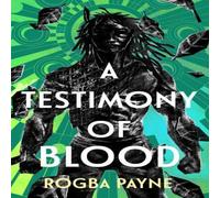 Rogba Payne A Testimony of Blood Hardback Book Rogba Payne Multicolor