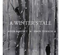 Roger Benedict; Simon Tedeschi - A Winter's Tale: Schubert & Schumann