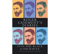 Roger Casement's Diaries : 1910:The Black and the White